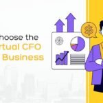 How to Choose the Right Virtual CFO for Your Business in India 